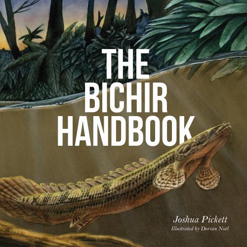 Picture of the cover of The Bichir Handbook book by Joshua Pickett.